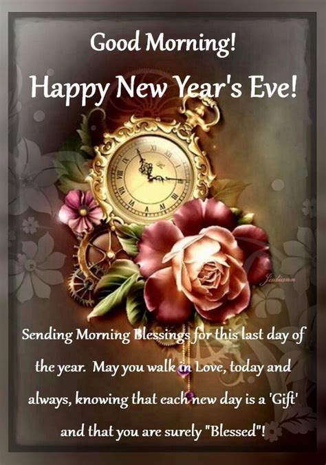 Good Morning Happy New Year S Eve Pictures Photos And Images For