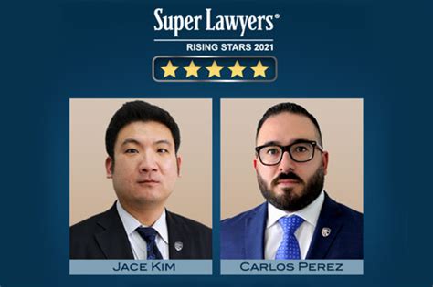 Attorneys Carlos Perez And Jace Kim Named Super Lawyers Rising Stars