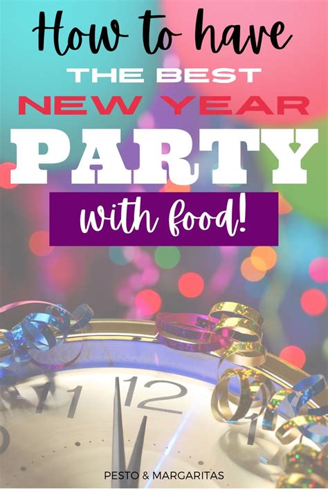 5 tips on hosting the best new year s eve party new years eve party fun birthday party eve