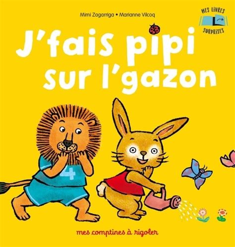 Jfais Pipi Sur Lgazon Mes Livres Surprises Mimi Zagarriga