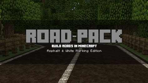 Road Pack Build Roads In Minecraft Asphalt And White Marking Edition