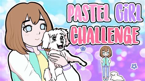 💖 Pastel Girl Challenge 💖 Nachita Pastelgirlchallenge Youtube