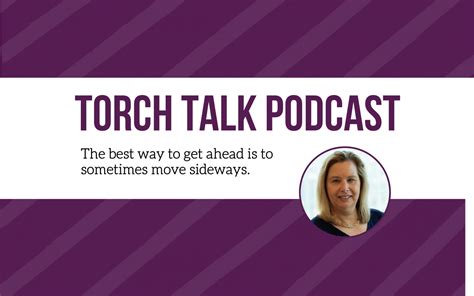 Torch Talk Podcast Making Authentic Connections Pass The Torch For Women