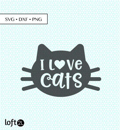 I Love Cats SVG DXF PNG Cat Love Svg Cat Love Cut File - Etsy UK