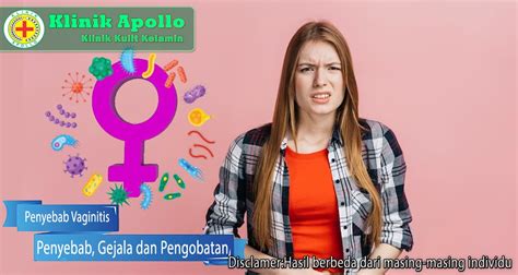 Penyebab Vaginitis Gejala Dan Pengobatan Klinik Apollo Jakarta