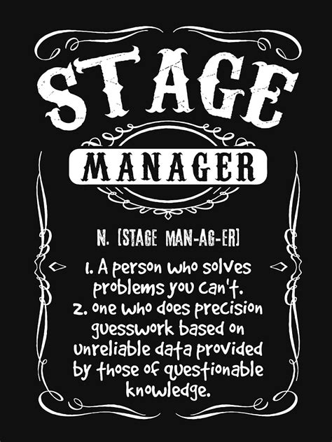 Stage Manager Definition Shirt T Shirt By Warmfeelapparel Redbubble