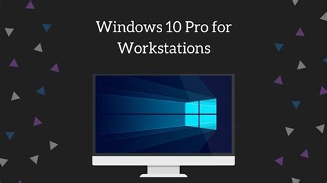 What Is Windows 10 Pro For Workstations How Is This New Version