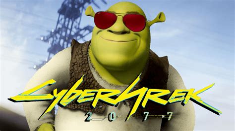 Shrek V Cyberpunk 2077 Meme Rshrekislove