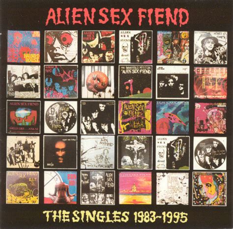 Alien Sex Fiend The Singles 1983 1995 2002 Cd Discogs
