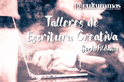 Talleres De Escritura Creativa On Line Octubre Literario En Culturamas