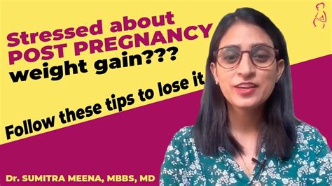 How To Deal With Post Pregnancy Weight Dr Sumitras Personal Story