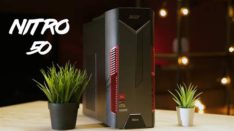 Acer Nitro 50 Review The 850 Budget Gaming Pc Youtube
