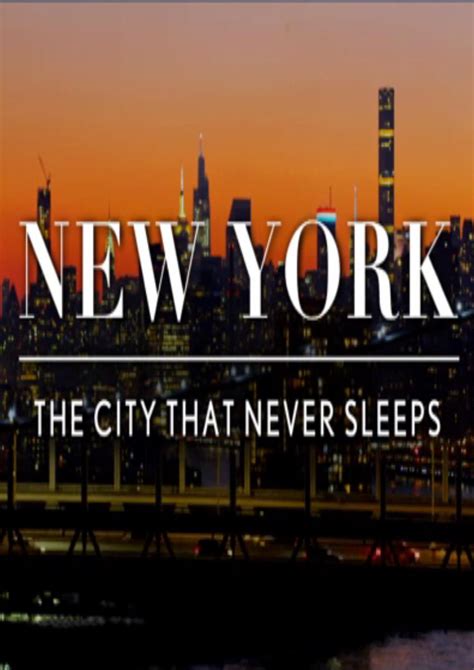 New York The City That Never Sleeps 2022