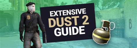 Ultimate Csgo Dust 2 Guide Grenade Tricks Csgo Ranks