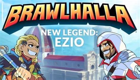 Brawlhalla Introducing New Legend Ezio The Master Assassin N4g