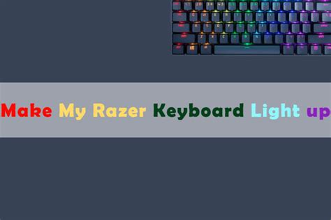 I got rid of the battery after it can and will melt off the plastic keyboard keys and can also cause static buildup. Step-by-Step Guide: How Do I Make My Razer Keyboard Light up