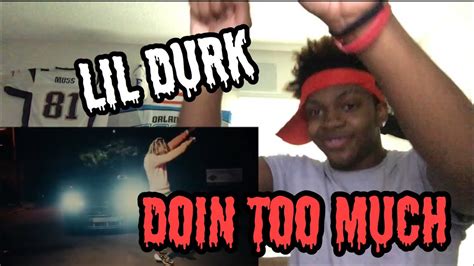 Lil Durk Doin Too Much Official Video Reaction