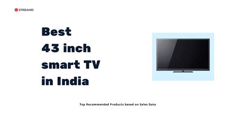 10 Best 43 Inch Smart Tv In India 2021 Laptrinhx News