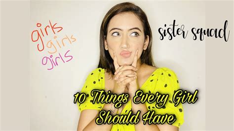 10 things every girl should have girl talks youtube