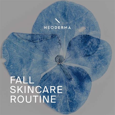 Fall Skincare Routine Neoderma