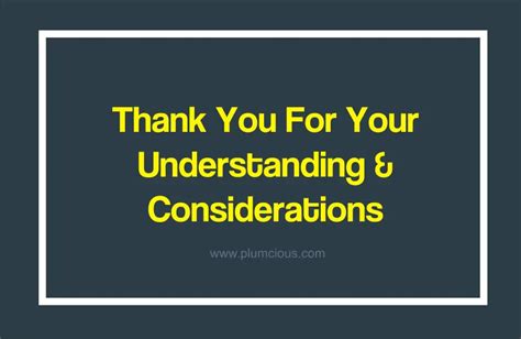 100 Thank You For Your Understanding And Consideration Messages
