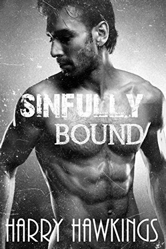 Sinfully Bound Gay Alpha Bdsm Man Of The House By Harry Hawkings Goodreads