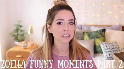 zoella funny moments part 2 youtube