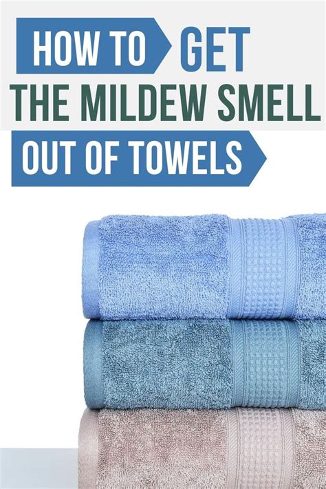 Have You Ever Wonderedwhy Do My Towels Smell Heres How To Get The