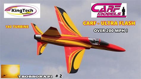 Carf Ultra Flash Rc Sports Jet Demo Kingtech 140 Turbine Over 200 Mph Deano 2 2019 Youtube