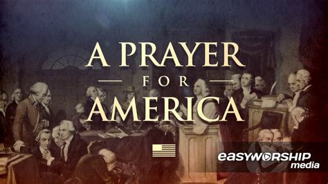 A Prayer For America By Steelehouse Media Easyworship Media