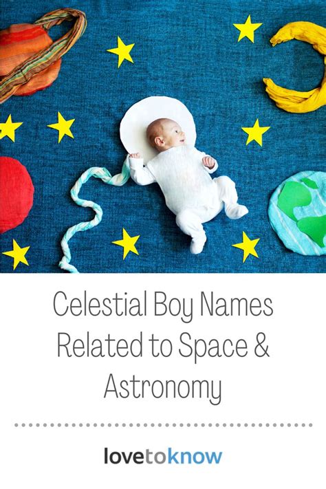 Celestial Names For Boys Inspired By Outer Space Lovetoknow Boy