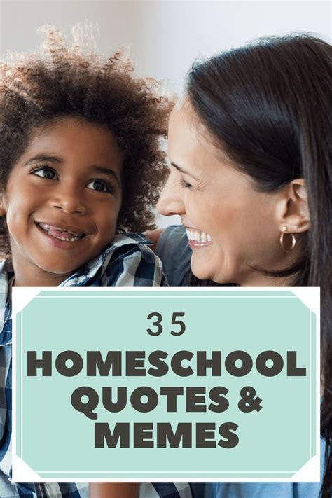 Provide your favorite memes about homeschooling! The 35 Best Homeschool Quotes and Hilarious Memes in 2020 ...