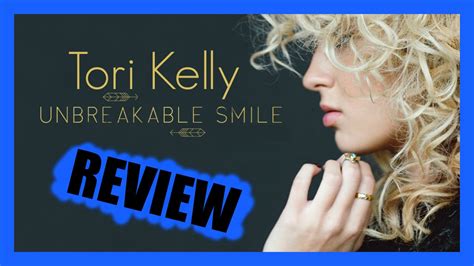 Tori Kelly Unbreakable Smile Album Review 8 Youtube