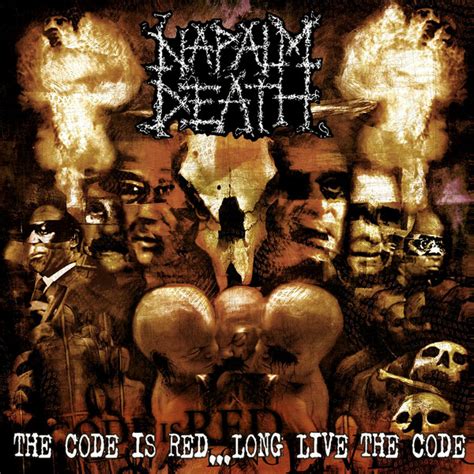 Napalm Death The Code Is Red Long Live The Code 2005 Cd Discogs