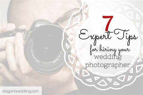 7 Expert Tips For Hiring Your Wedding Photographer Elegant Wedding
