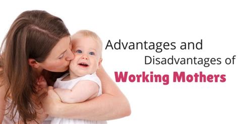 Top 20 Advantages And Disadvantages Of Working Mothers Wisestep