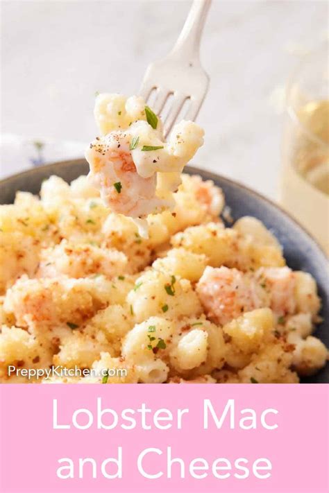 Lobster Mac And Cheese Preppy Kitchen