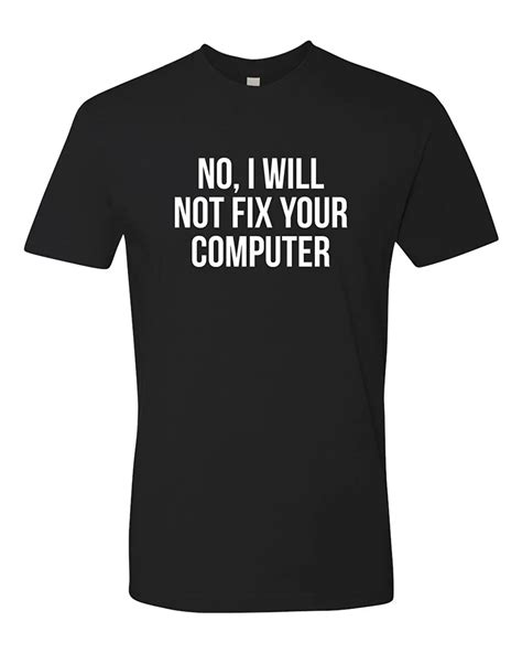 Panoware No I Will Not Fix Your Computer Funny Geek T Shirt Summer Style Fashion Men T Shirts