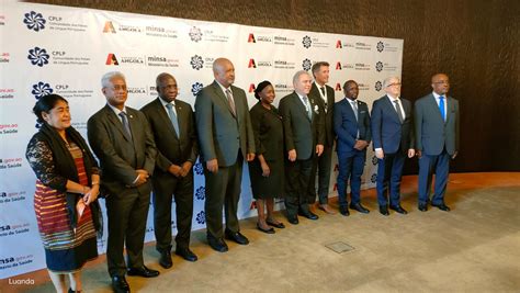 Ministro Da Saúde Participa Da Vi Reunião Dos Ministros Da Saúde Da Cplp E Passa A Presidência