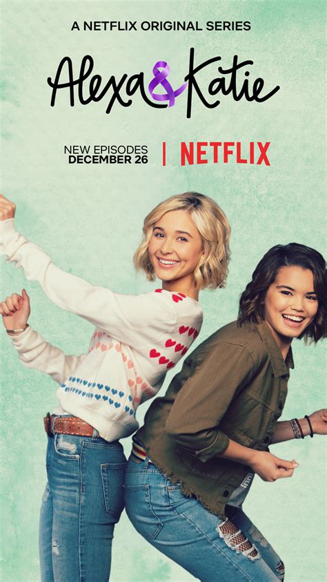 See The Trailer For Netflixs Teen Series “alexa And Katie” Season 2