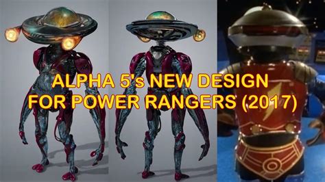 Alpha 5s New Design For Power Rangers 2017 Youtube