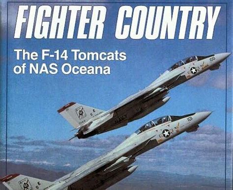 Fighter Country The F 14 Tomcats Of Nas Oceana Motorbooks