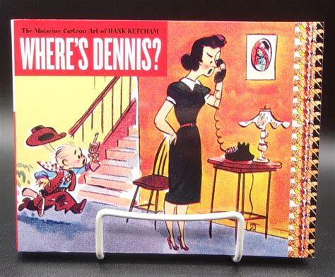 Wheres Dennis The Magazine Cartoon Art Of Hank Ketcham By Edited By