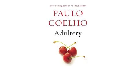 Adultery By Paulo Coelho — Reviews Discussion Bookclubs Lists