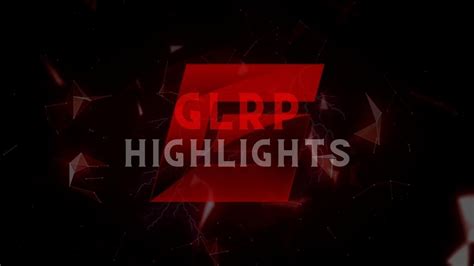 Glrp Highlights 002 4k Youtube
