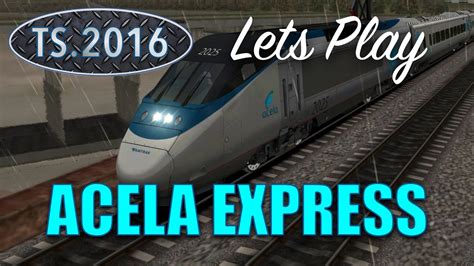Train Simulator 2016 Amtrak Acela Express Northeast Corridor Youtube