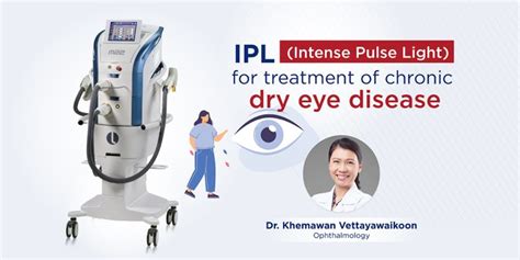 Ipl Intense Pulse Light For Treatment Of Chronic Dry Eye Disease