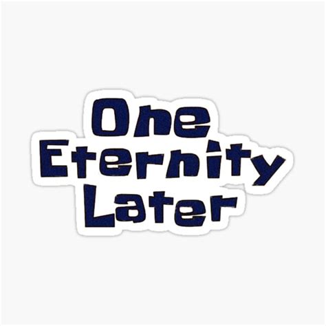One Eternity Later Sticker By Masakaliam Ubicaciondepersonascdmxgobmx