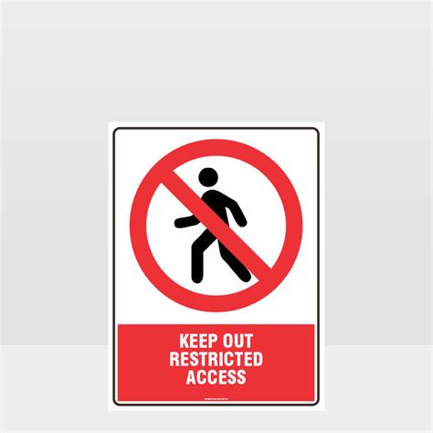 Prohibition Keep Out Restricted Access Sign Prohibition Sign Hazard