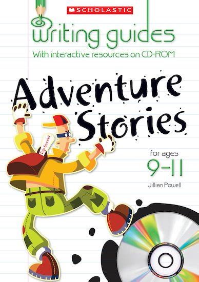 Writing Guides Adventure Stories For Ages 9 11 Scholastic Shop